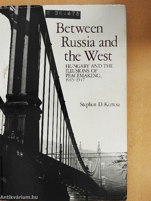 Between Russia and the West