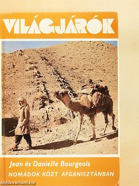 Nomádok közt Afganisztánban