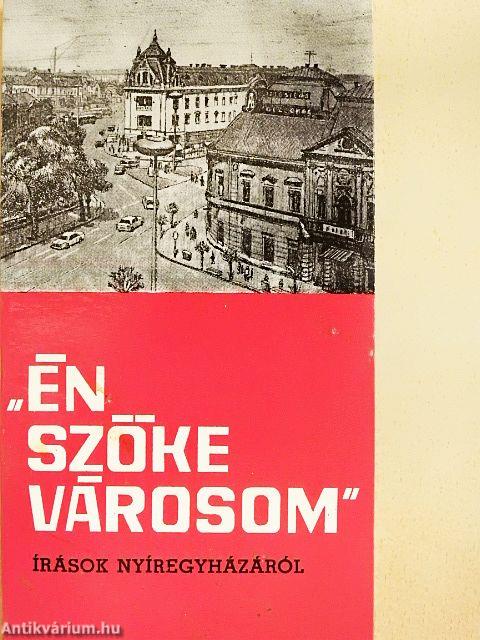 "Én szőke városom"