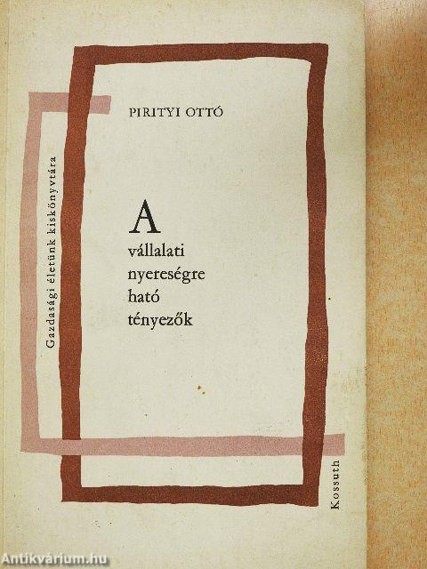 A vállalati nyereségre ható tényezők