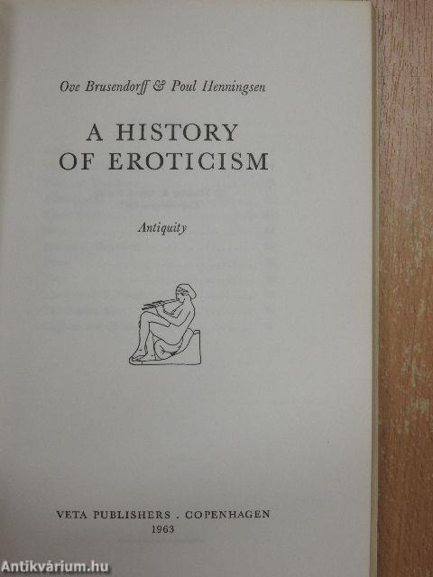 A History of Eroticism 1-6. 