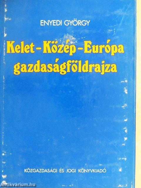 Kelet-Közép-Európa gazdaságföldrajza