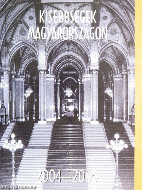 Kisebbségek Magyarországon 2004-2005