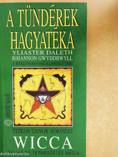 Wicca - A tündérek hagyatéka