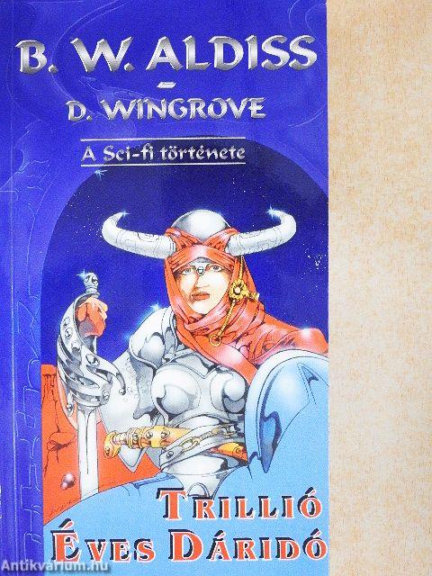 Trillió éves dáridó 1-2.