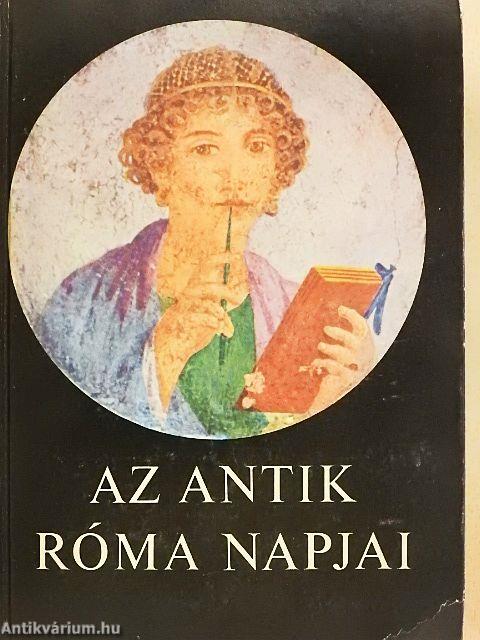 Az antik Róma napjai