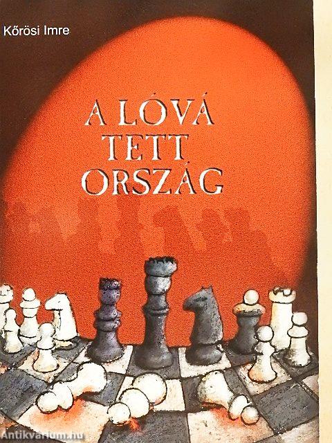 A lóvá tett ország