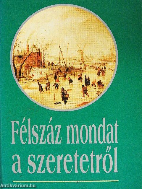 Félszáz mondat a szeretetről