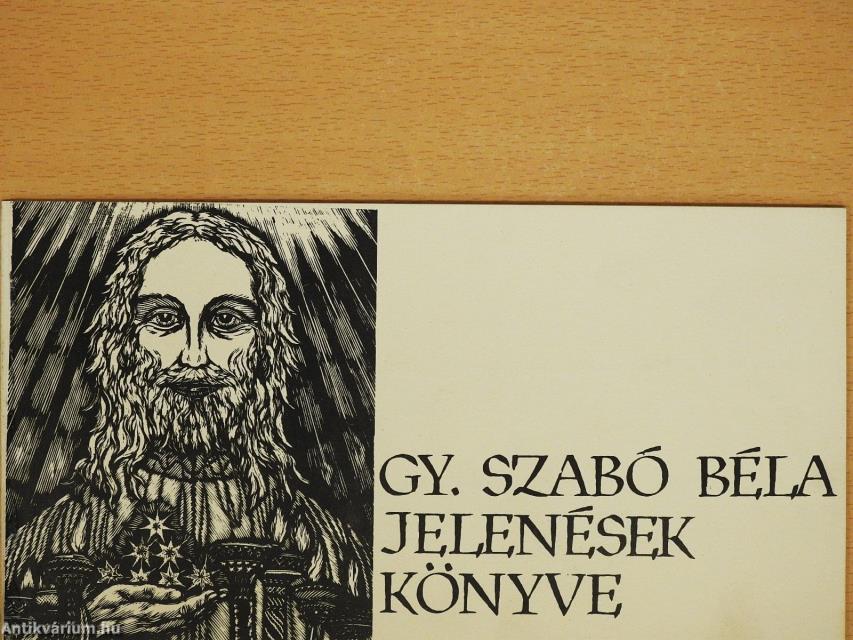 Gy. Szabó Béla: Jelenések könyve