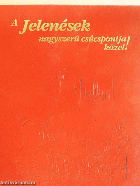 A Jelenések nagyszerű csúcspontja közel!