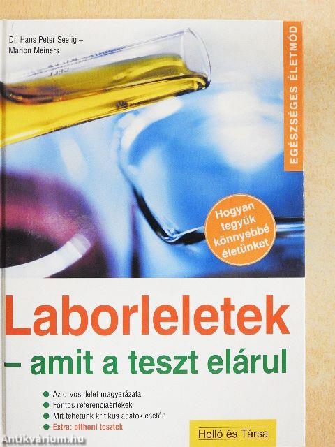 Laborleletek - amit a teszt elárul