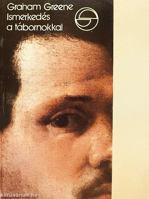 Ismerkedés a tábornokkal