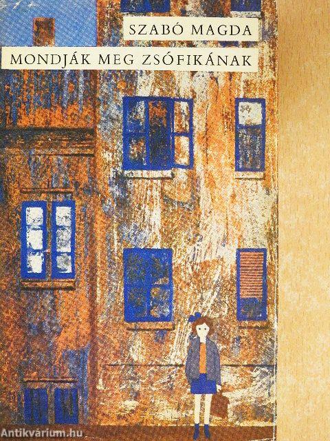 Mondják meg Zsófikának