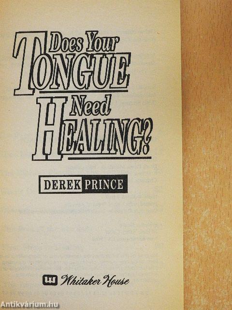 Does Your Tongue Need Healing?