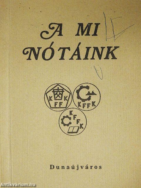 A mi nótáink