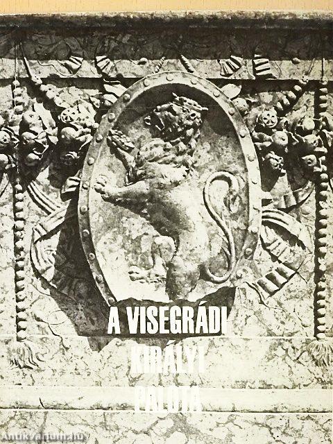 A visegrádi királyi palota