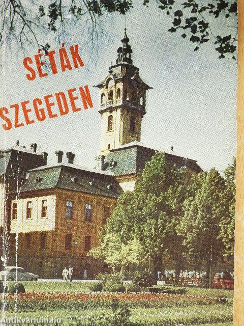 Séták Szegeden