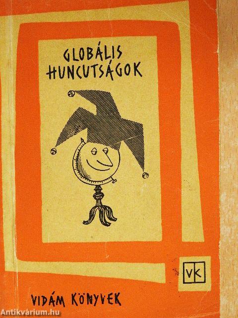 Globális huncutságok