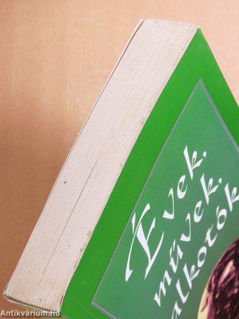 Évek, művek, alkotók