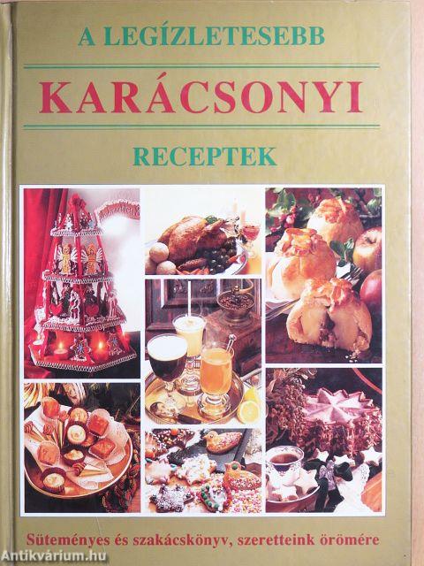 A legízletesebb karácsonyi receptek