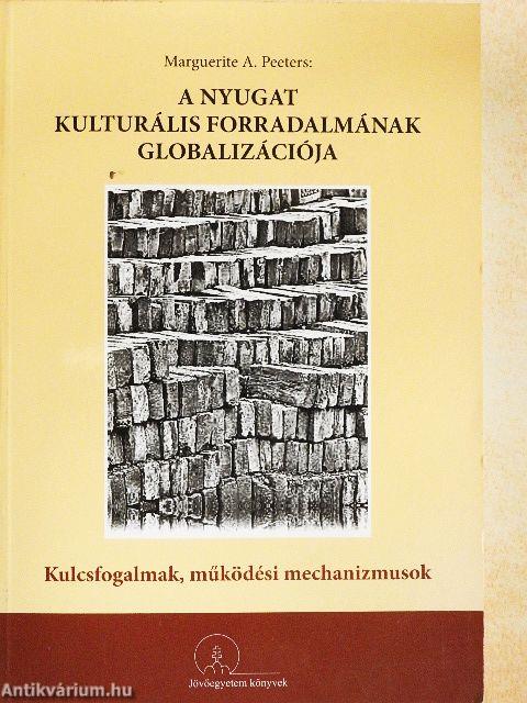 A Nyugat kulturális forradalmának globalizációja
