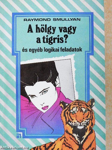 A hölgy vagy a tigris?
