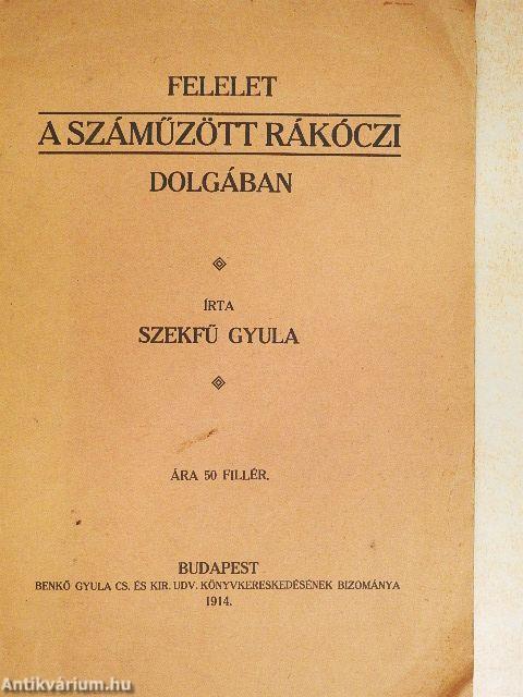 Felelet a száműzött Rákóczi dolgában