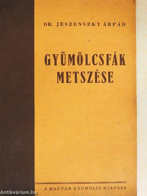 Gyümölcsfák metszése