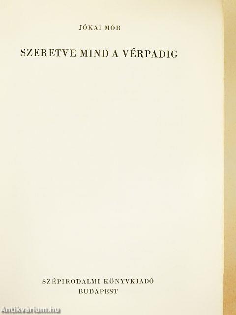 Szeretve mind a vérpadig