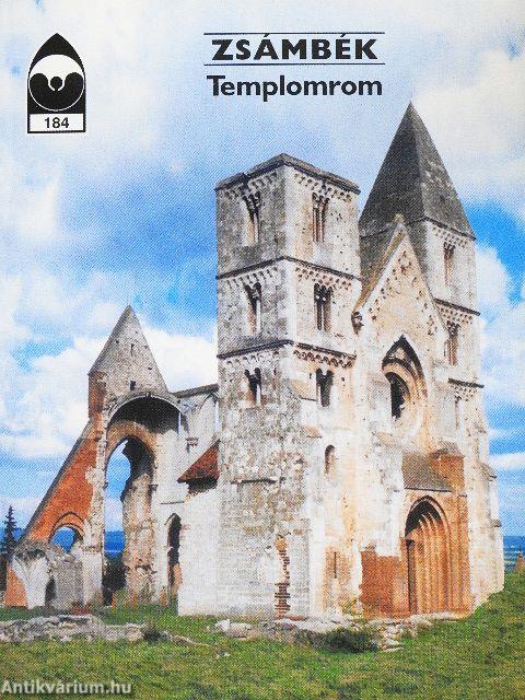 Zsámbék - Templomrom
