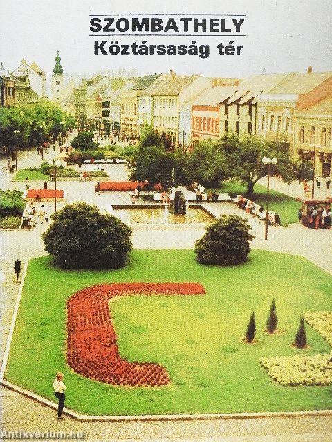 Szombathely - Köztársaság tér