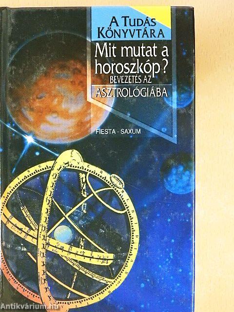 Mit mutat a horoszkóp?