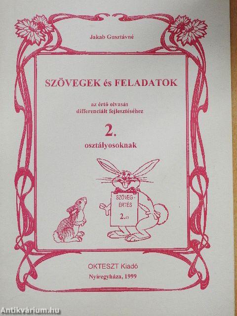 Szövegek és feladatok az értő olvasás differenciált fejlesztéséhez 2.