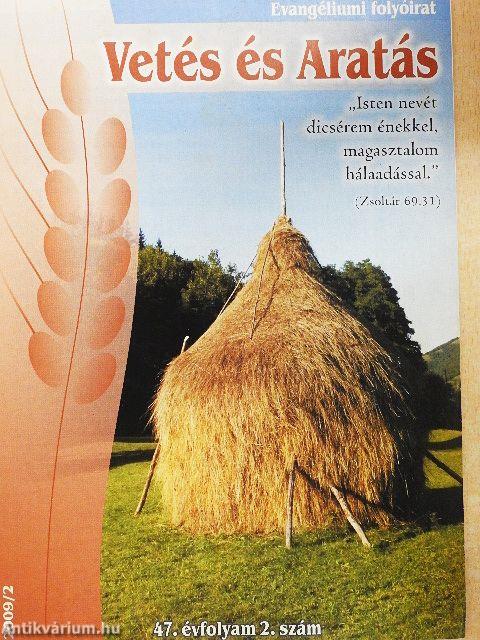 Vetés és Aratás 2009/2