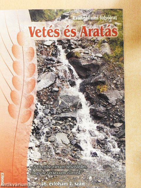 Vetés és Aratás 2008/2