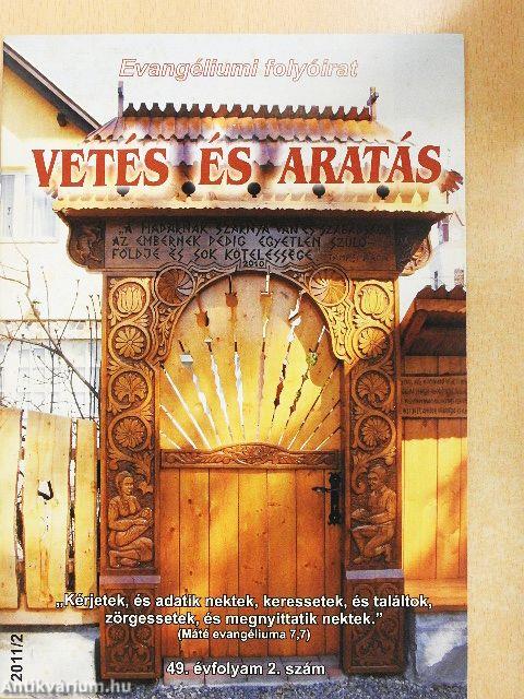 Vetés és aratás 2011/2