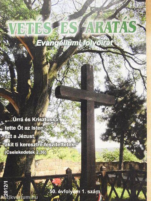 Vetés és aratás 2012/1