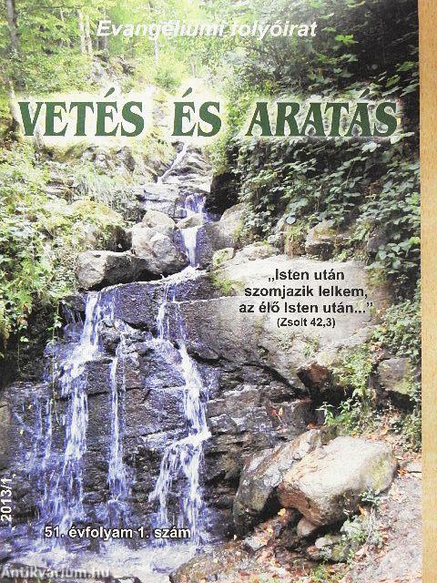 Vetés és aratás 2013/1