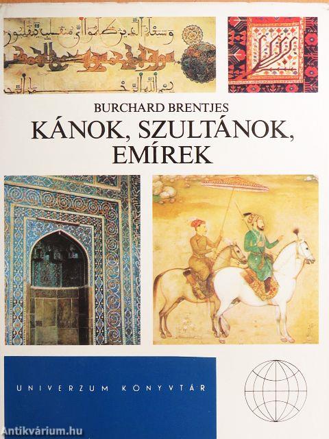 Kánok, szultánok, emírek