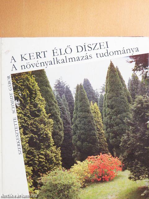 A kert élő díszei