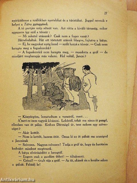 Dörmögő Dömötör a Tátrában (rossz állapotú)