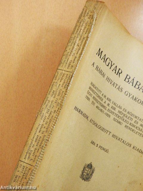 Magyar bábakönyv a bábai hivatás gyakorlásáról (rossz állapotú)