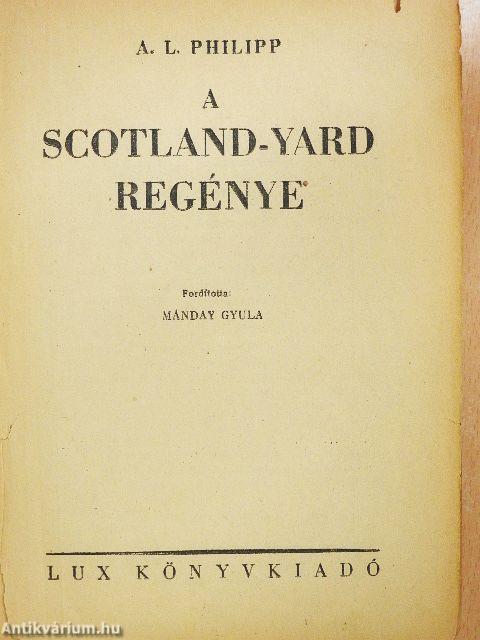 A Scotland-Yard regénye (rossz állapotú)
