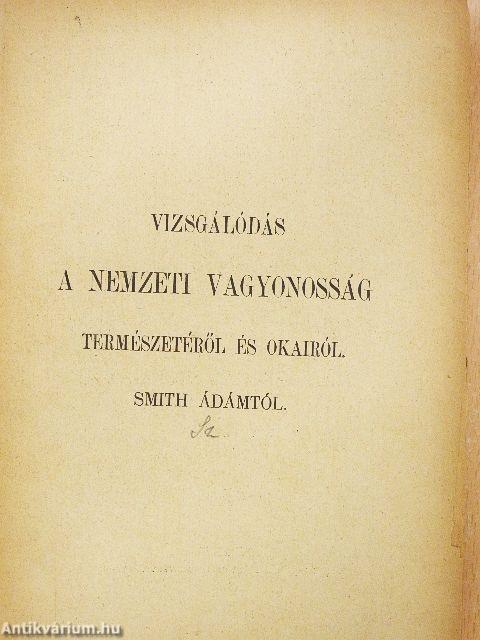 Vizsgálódás a nemzeti vagyonosság természetéről és okairól IV. (rossz állapotú)