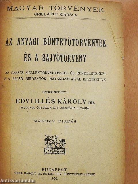 Az anyagi büntetőtörvények és a sajtótörvény (rossz állapotú)