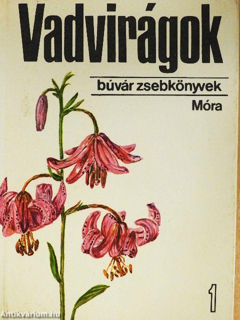 Vadvirágok 1.