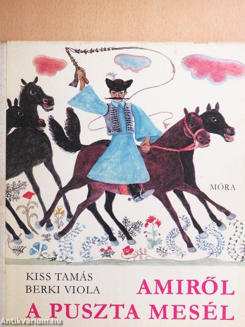 Amiről a puszta mesél