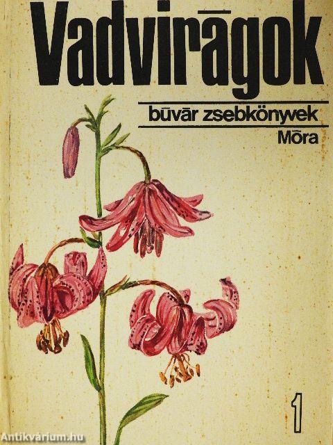 Vadvirágok 1.