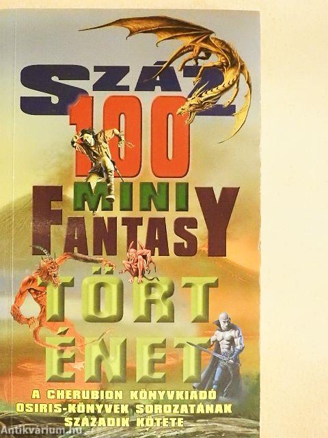100 mini fantasy történet