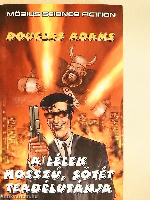 A lélek hosszú, sötét teadélutánja